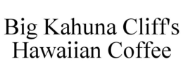 BIG KAHUNA CLIFF'S HAWAIIAN COFFEE trademark