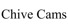 CHIVE CAMS trademark