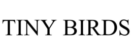 TINY BIRDS trademark