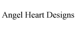 ANGEL HEART DESIGNS trademark