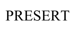 PRESERT trademark