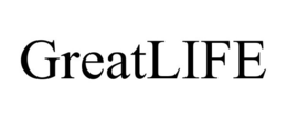 GREATLIFE trademark