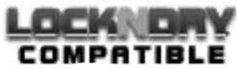 LOCK N DRY COMPATIBLE trademark