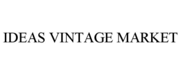 IDEAS VINTAGE MARKET trademark