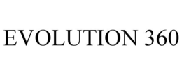 EVOLUTION 360 trademark