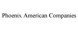 PHOENIX AMERICAN COMPANIES trademark