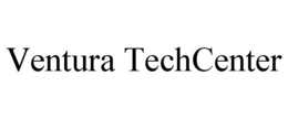 VENTURA TECHCENTER trademark