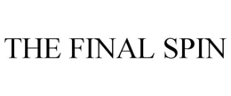 THE FINAL SPIN trademark