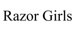RAZOR GIRLS trademark
