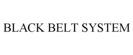 BLACK BELT SYSTEM trademark