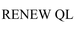 RENEW QL trademark