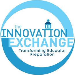THE INNOVATION EXCHANGE TRANSFORMING EDUCATOR PREPARATION trademark
