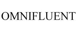 OMNIFLUENT trademark