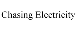 CHASING ELECTRICITY trademark