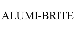 ALUMI-BRITE trademark