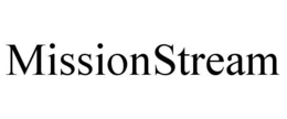 MISSIONSTREAM trademark