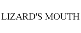 LIZARD'S MOUTH trademark