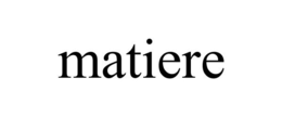 MATIERE trademark