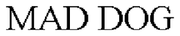 MAD DOG trademark