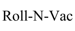 ROLL-N-VAC trademark
