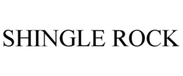 SHINGLE ROCK trademark