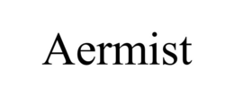 AERMIST trademark