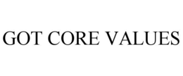 GOT CORE VALUES trademark
