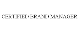 CERTIFIED BRAND MANAGER trademark