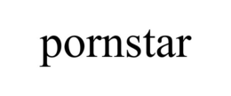 PORNSTAR trademark