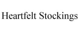 HEARTFELT STOCKINGS trademark