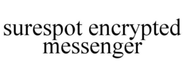 SURESPOT ENCRYPTED MESSENGER trademark