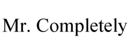 MR. COMPLETELY trademark