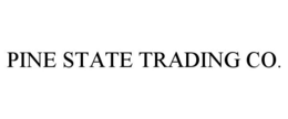 PINE STATE TRADING CO. trademark