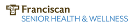 FRANCISCAN SENIOR HEALTH & WELLNESS trademark