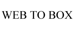 WEB TO BOX trademark