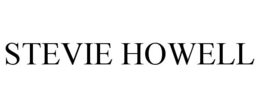 STEVIE HOWELL trademark