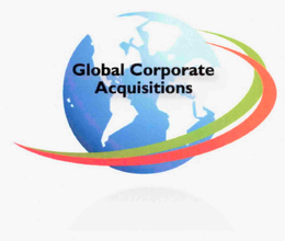 GLOBAL CORPORATE ACQUISITIONS trademark