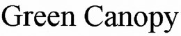 GREEN CANOPY trademark