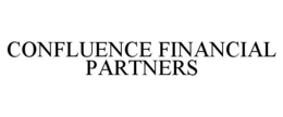 CONFLUENCE FINANCIAL PARTNERS trademark