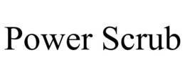 POWER SCRUB trademark