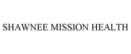SHAWNEE MISSION HEALTH trademark