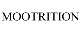 MOOTRITION trademark