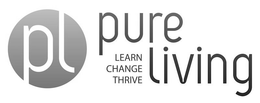 PL PURE LIVING LEARN CHANGE THRIVE trademark
