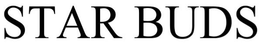 STAR BUDS trademark