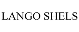 LANGO SHELS trademark