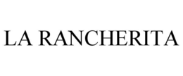 LA RANCHERITA trademark