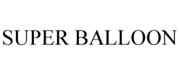SUPER BALLOON trademark