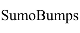 SUMOBUMPS trademark