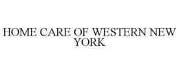 HOME CARE OF WESTERN NEW YORK trademark