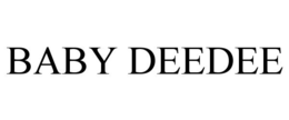 BABY DEEDEE trademark